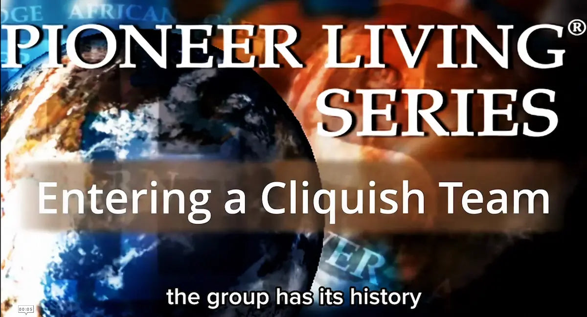 Opening graphic with the text 'PIONEER LIVING SERIES' and 'Entering a Cliquish Team' over a blurred globe and warm-toned background, with smaller text 'the group has its history' at the bottom.